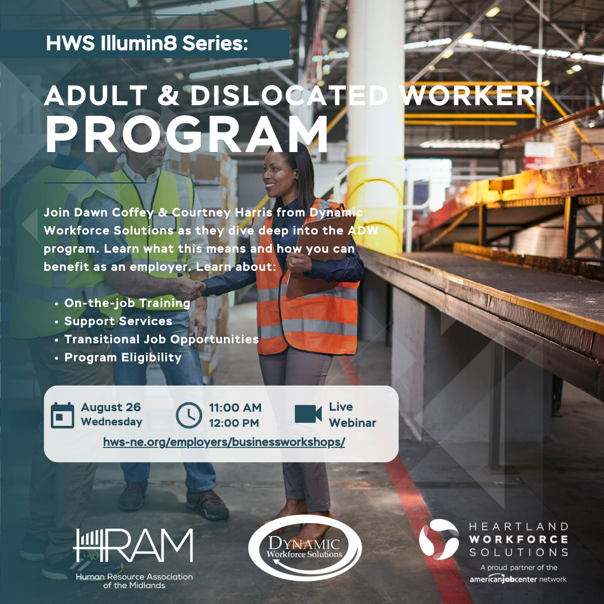 HWS Illumin8 Series: Better Business Workshop Featuring Dynamic Workforce Solutions | August 28th